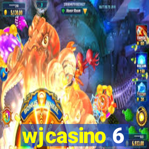 wjcasino 6