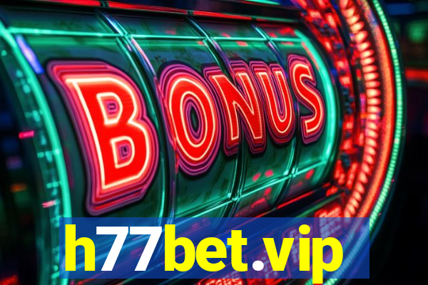 h77bet.vip