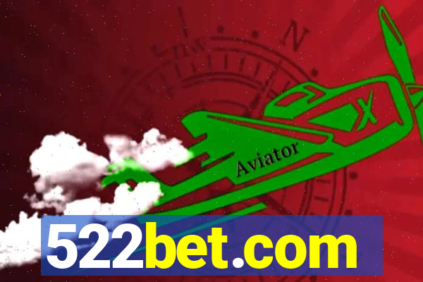 522bet.com