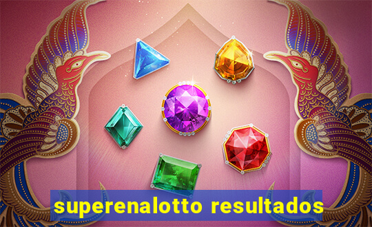 superenalotto resultados