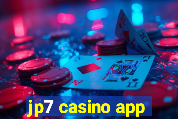 jp7 casino app