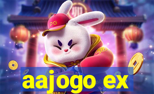 aajogo ex