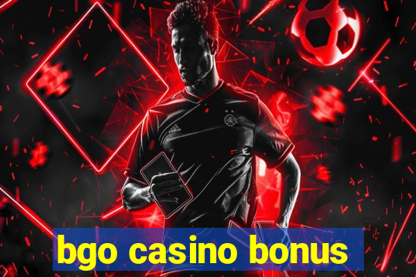 bgo casino bonus