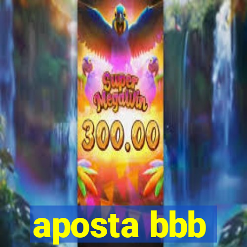 aposta bbb