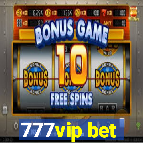 777vip bet