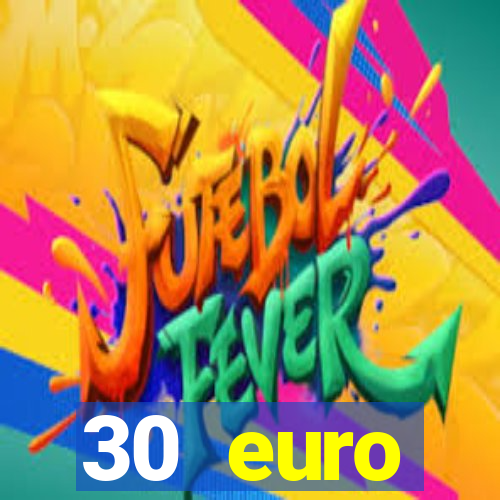 30 euro startguthaben online casino