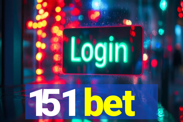 151 bet