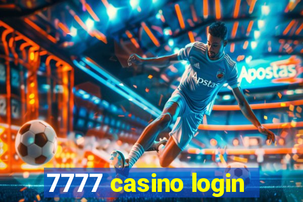 7777 casino login