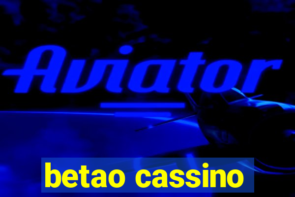 betao cassino