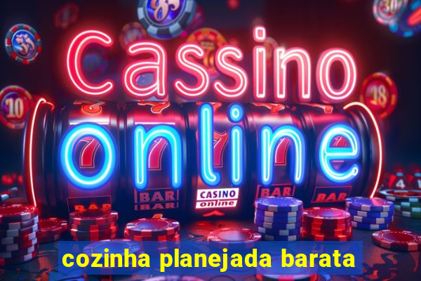 cozinha planejada barata