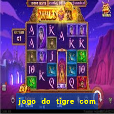 jogo do tigre com bonus gratis