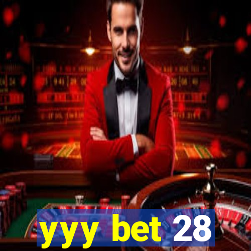 yyy bet 28