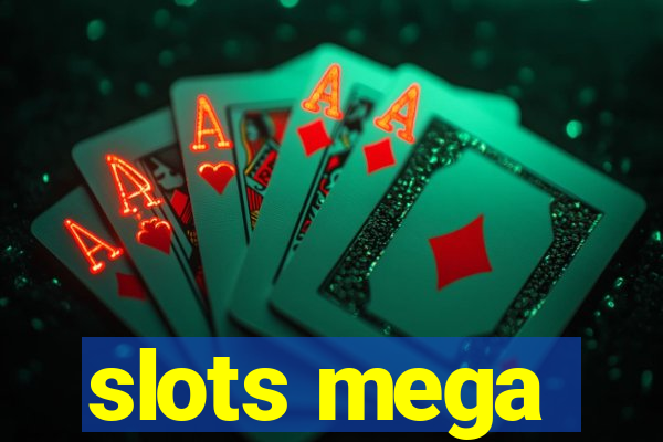 slots mega