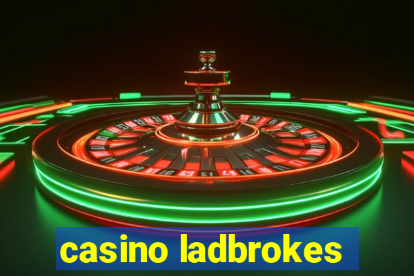 casino ladbrokes