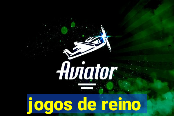 jogos de reino