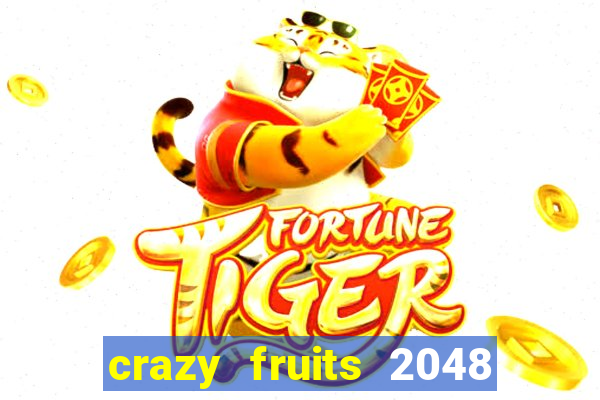 crazy fruits 2048 jim green