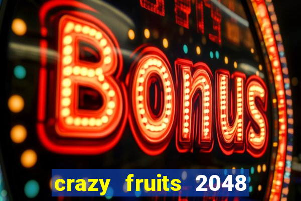 crazy fruits 2048 jim green