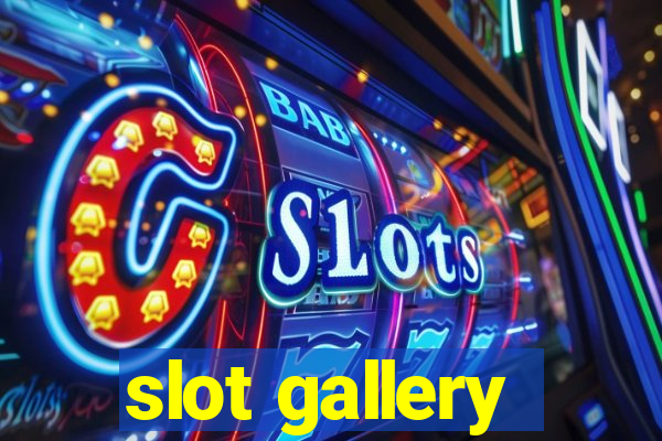 slot gallery