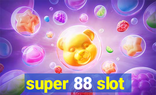 super 88 slot