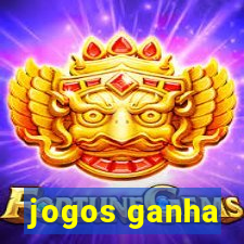 jogos ganha