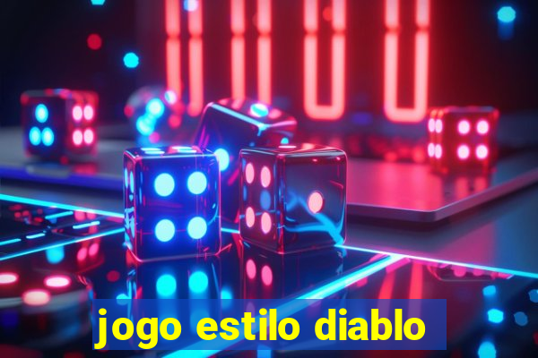 jogo estilo diablo