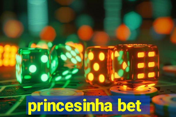 princesinha bet