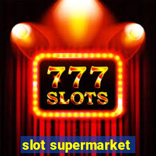 slot supermarket