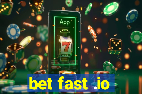 bet fast .io