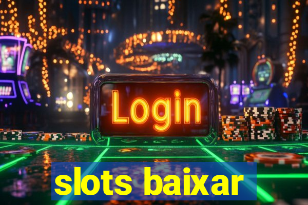 slots baixar