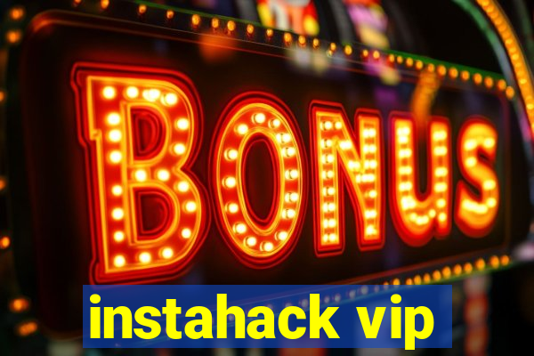 instahack vip