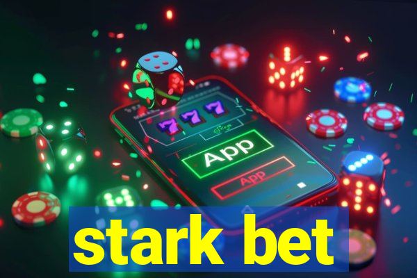 stark bet