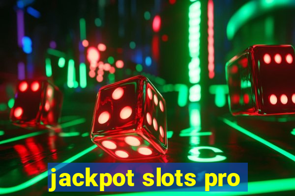 jackpot slots pro