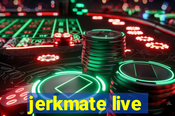 jerkmate live