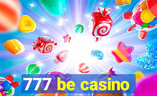 777 be casino