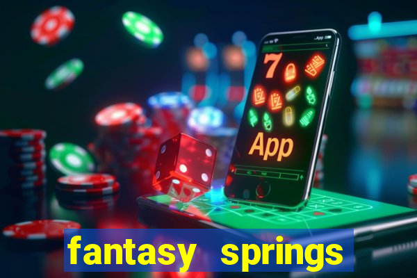 fantasy springs hotel casino