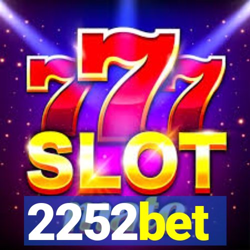 2252bet