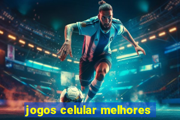 jogos celular melhores