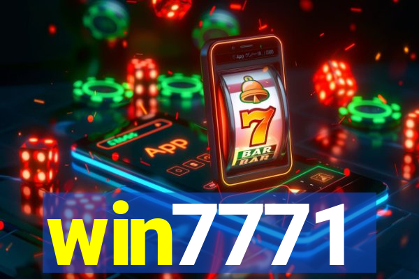 win7771