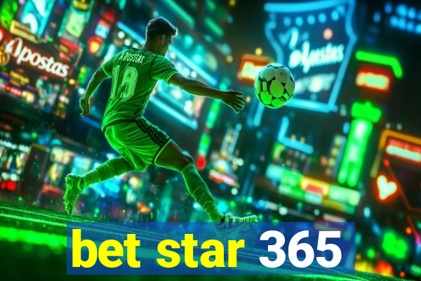 bet star 365