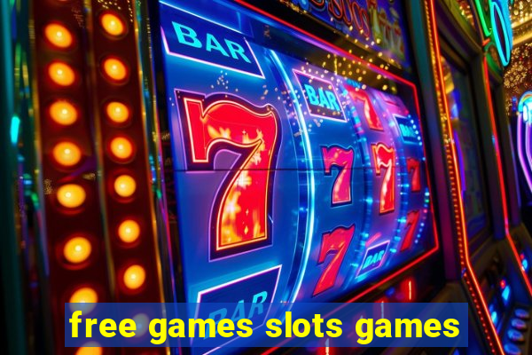 free games slots games