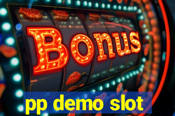 pp demo slot