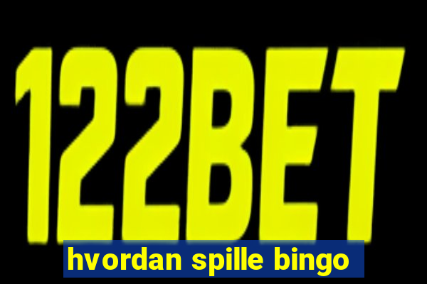 hvordan spille bingo