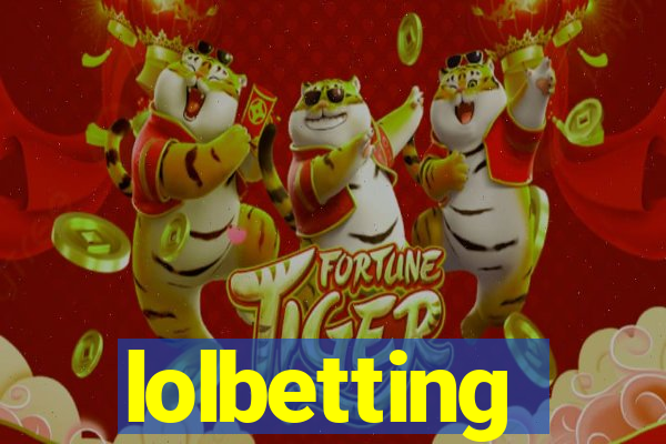 lolbetting