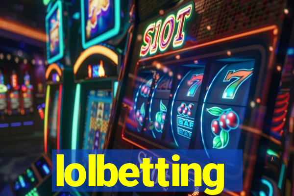 lolbetting