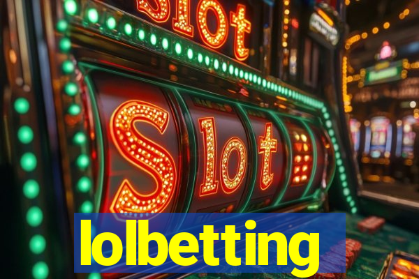 lolbetting