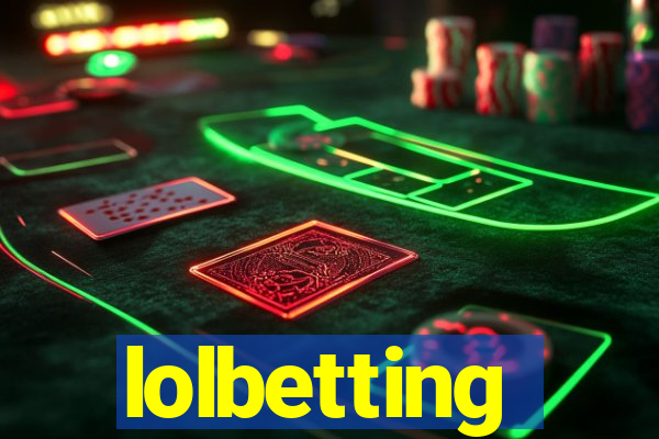 lolbetting