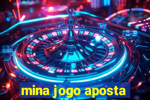 mina jogo aposta