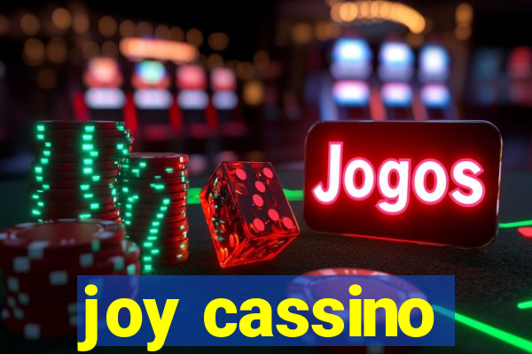 joy cassino