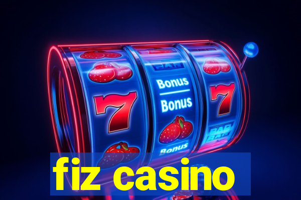 fiz casino