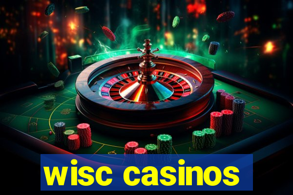 wisc casinos